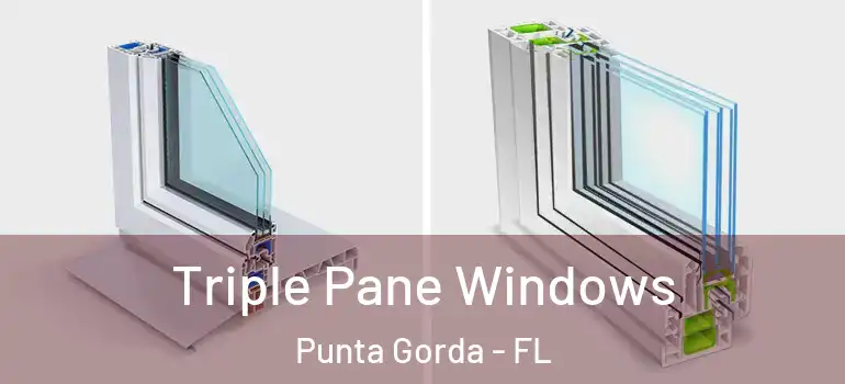  Triple Pane Windows Punta Gorda - FL