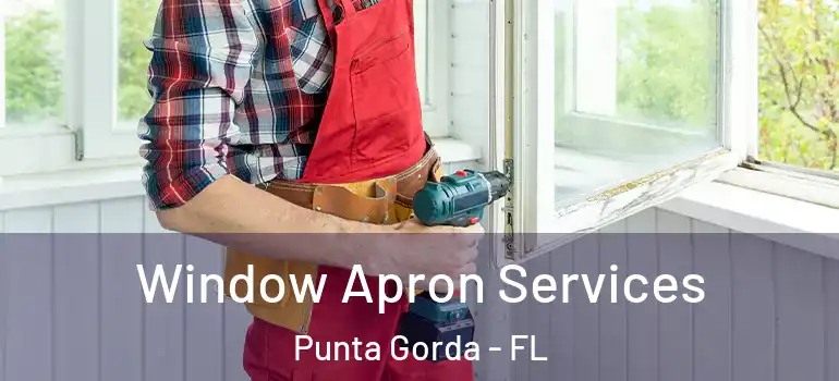  Window Apron Services Punta Gorda - FL